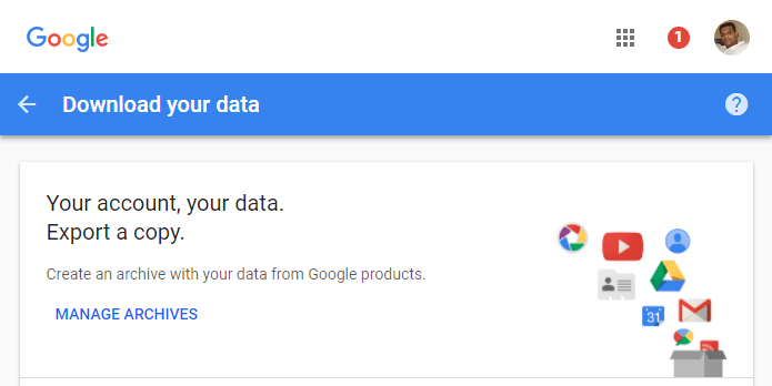 How to Backup and Download Your Google Data Using Google Takeout