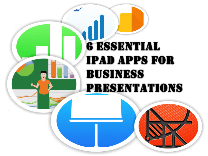 6 Essential iPad Apps for Business Presentations