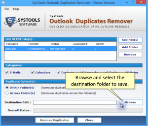 SysTools Outlook Duplicates Remover screenshot 4 - Browse and select the destination folder to save Outlook PST file