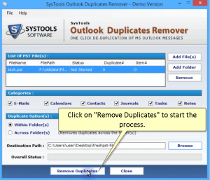 SysTools Outlook Duplicate Remover software screenshot - Click on Remove Duplicates to start the process of removing duplicate emails in Outlook