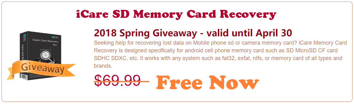 iCare SD Memory Card Recovery 2018 Spring Giveaway - valid until April 30