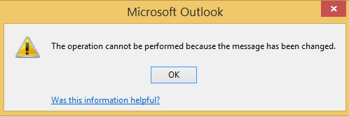 Microsoft Outlook Error - The operation cannot be performed because the message has been changed.