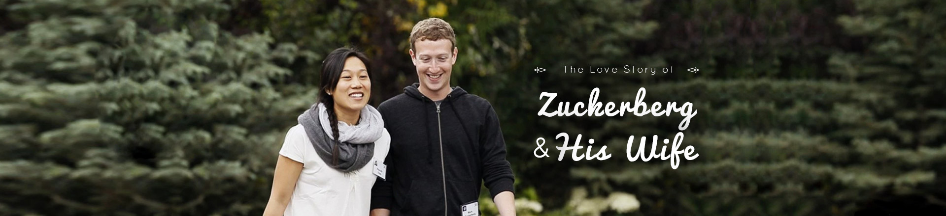 The Love Story of Mark Zuckerberg and His Wife Priscilla Chan