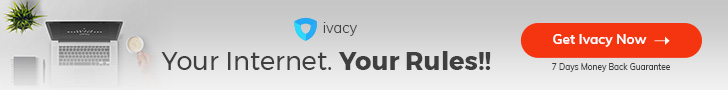Ivacy VPN. Your Internet. Your Rules!!