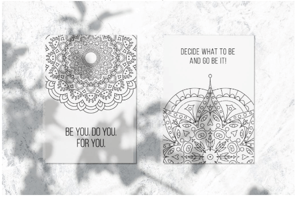 Coloring Postcards. Be You. Do You. For You. Decide What to Be and Go Be It!