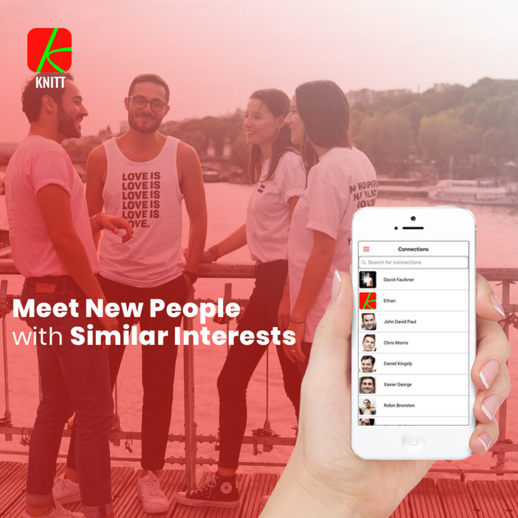 Knitt App - Connect Nearby People. Meet New People with Similar Interests.