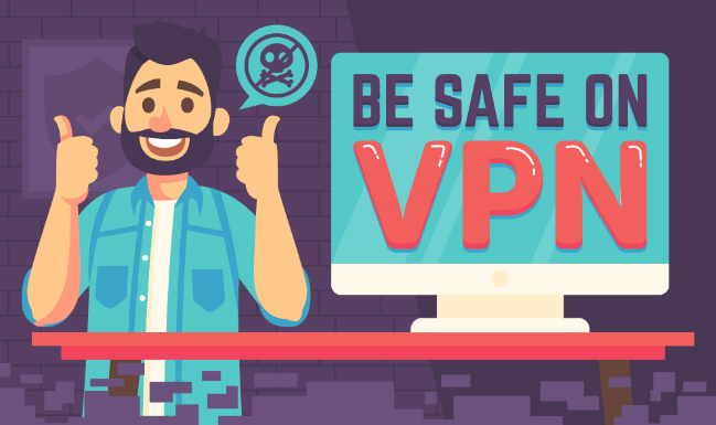 Be Safe on VPN. Stay Safe Online.