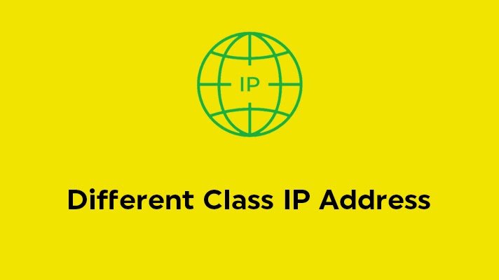 Different Class IP Address.