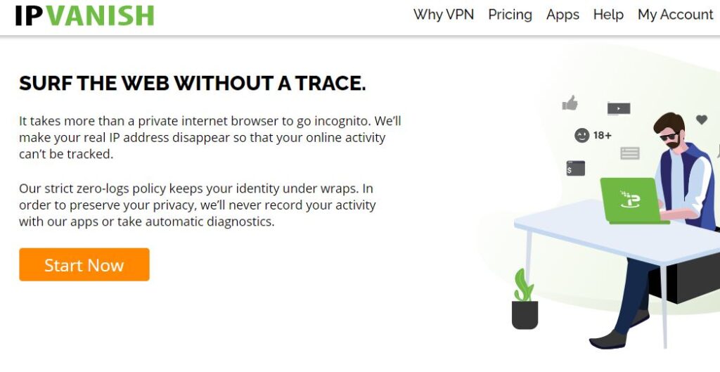 IPVanish VPN: Surf the web without a trace.