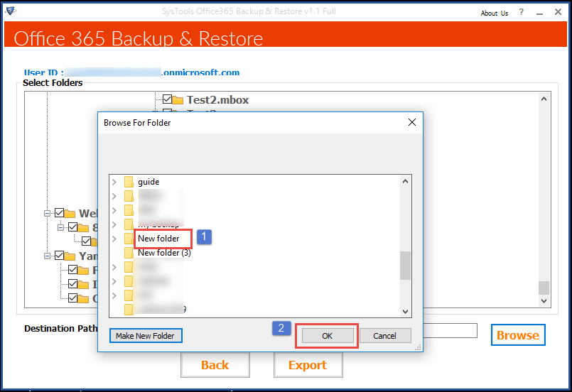 Office 365 Backup: Browse For Folder to save the PST or EML file.