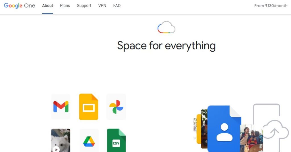 Google One Cloud Storage - Space for everything. Store everything, from videos to photos to music to paperwork