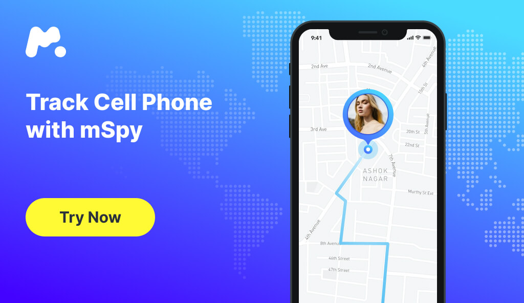Track Cell Phone with mSpy. Try Now