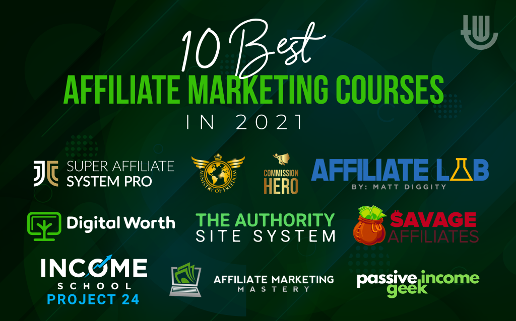 The 10 Ultimate Affiliate Marketing Courses To Try in 2021