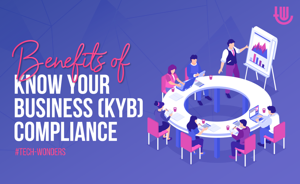 Benefits of Know Your Business (KYB) Compliance