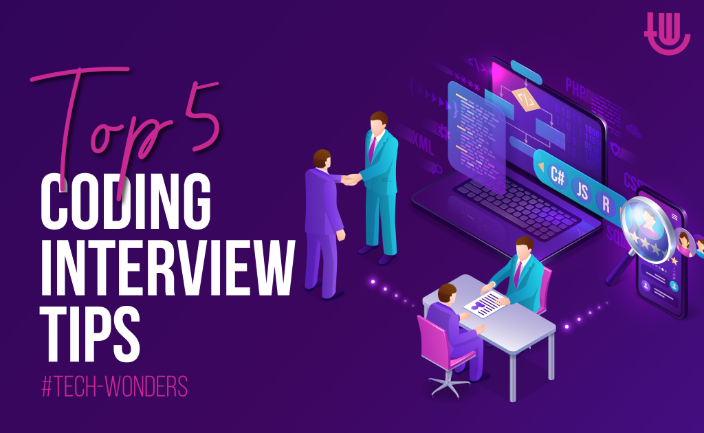 Top 5 Coding Interview Tips