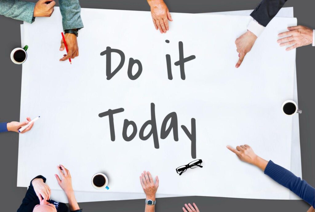 Do It Today: Overcome Procrastination
