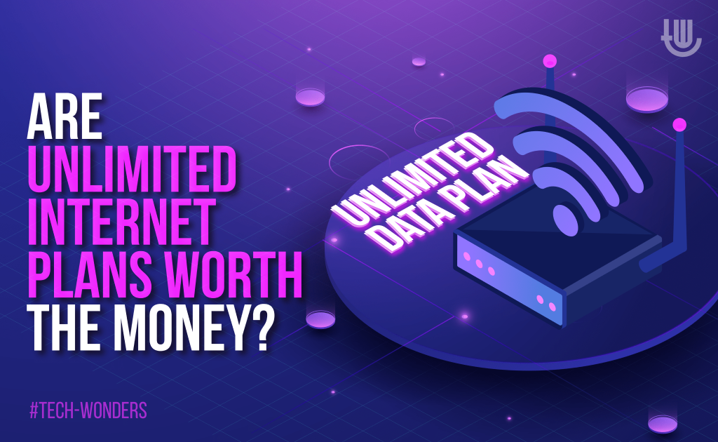 Are Unlimited Internet Plans Worth the Money?