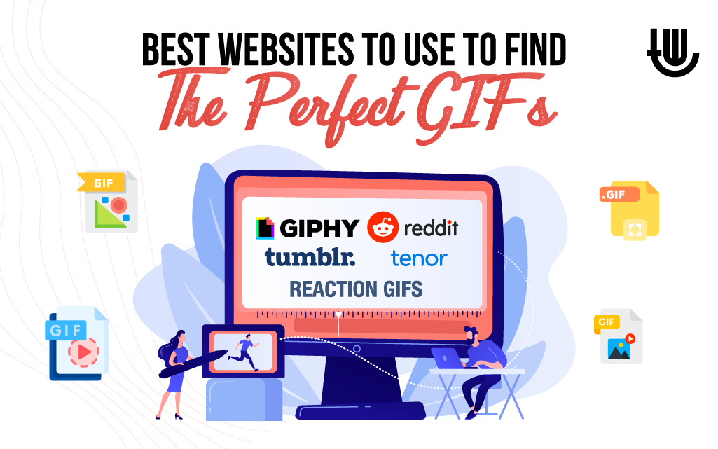 Best Websites to Use to Find the Perfect GIFs