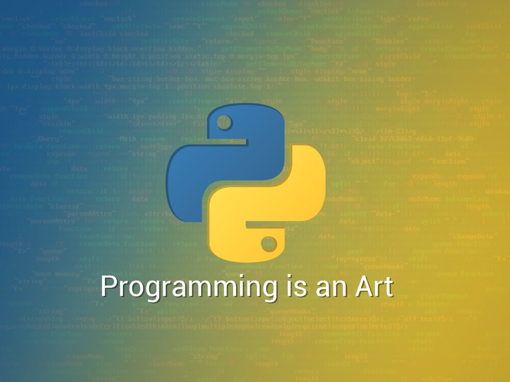 Python Programming is an Art