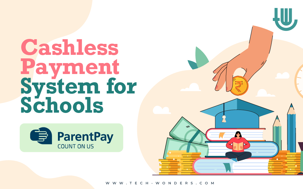 Cashless Payment System for Schools -  ParentPay - COUNT ON US