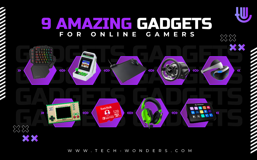 9 Amazing Gadgets for Online Gamers