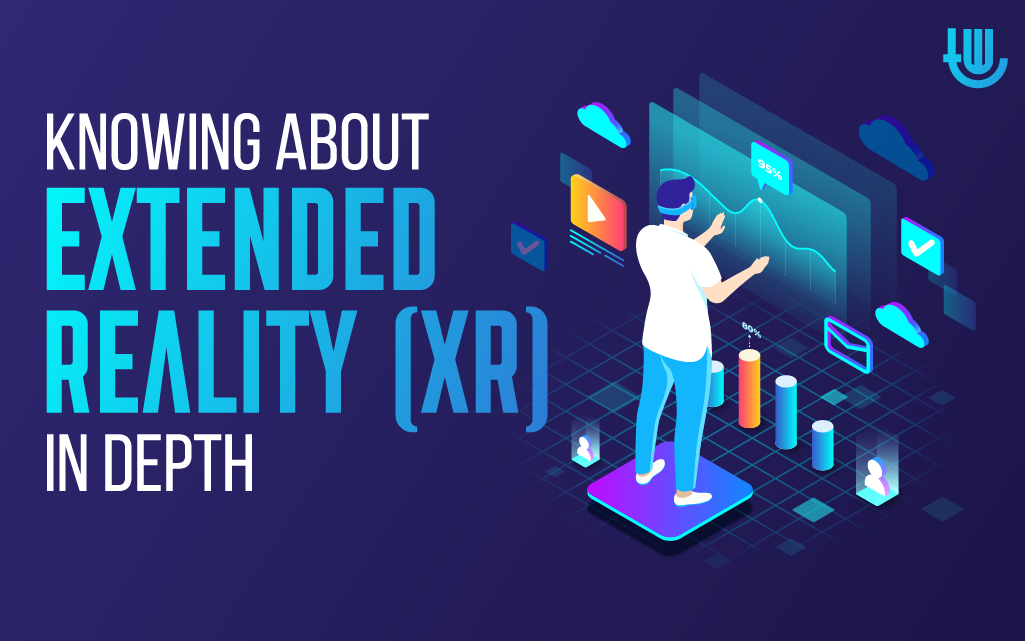 Extended Reality (XR)
