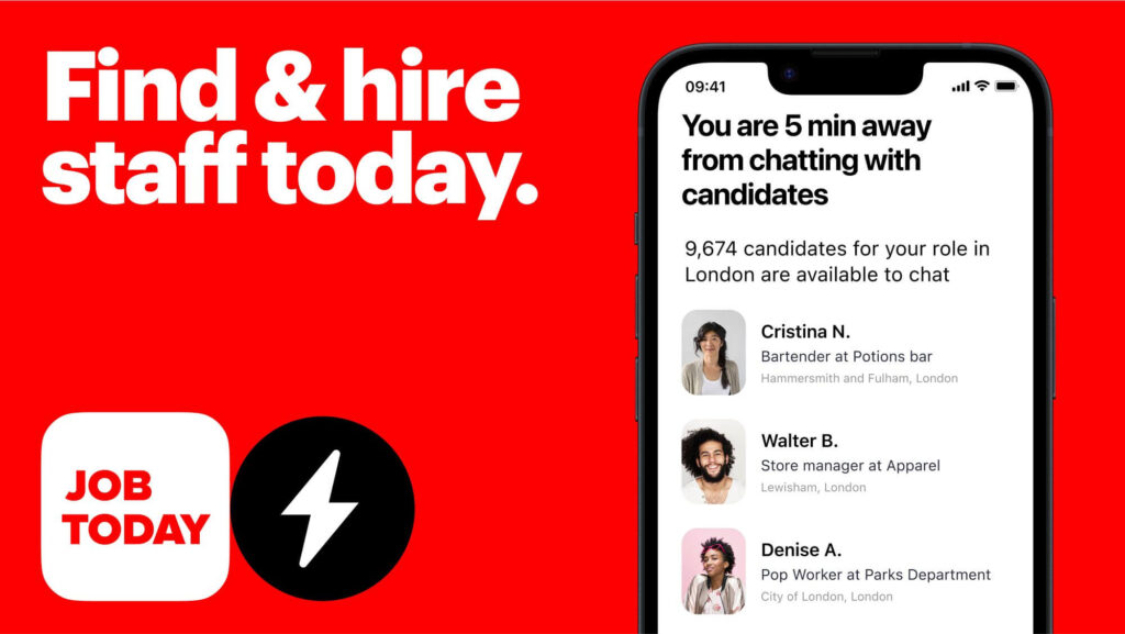 Find and hire staff today. Job Today.