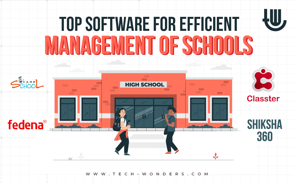 Top Software for Efficient Management of Schools