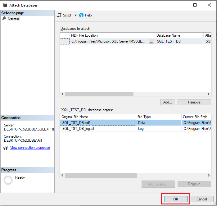 Attach Databases: Database Name SQL_TEST_DB