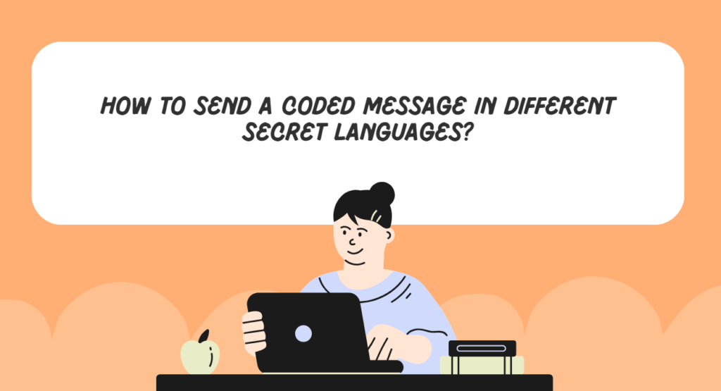 How to send a coded message in different secret languages?