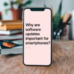 Why are software updates important for smartphones?